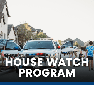 Anna Police Officers House Watch Program